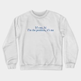 Anti Hero lyrics (blue) Crewneck Sweatshirt